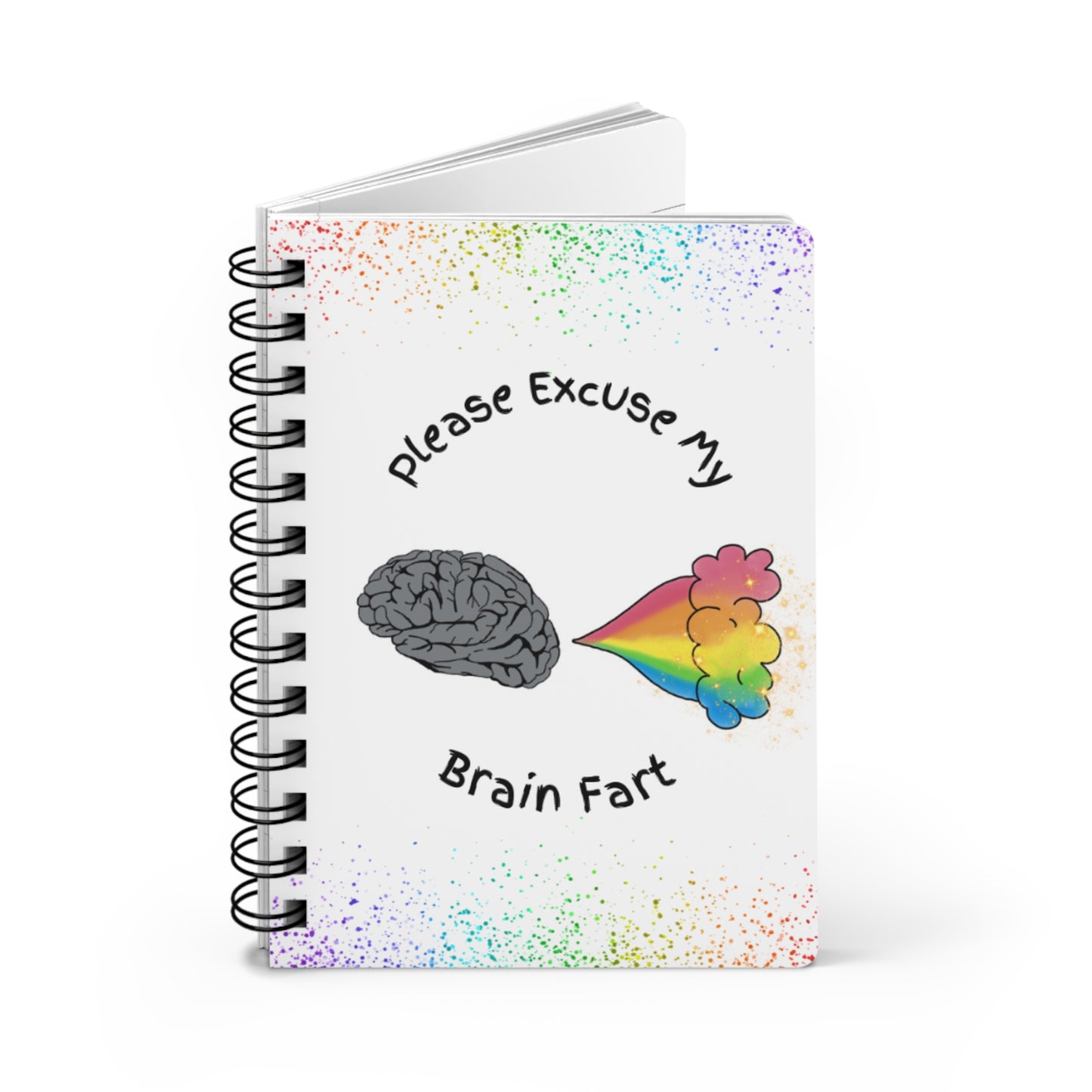 Brain Fart -Spiral Bound Journal